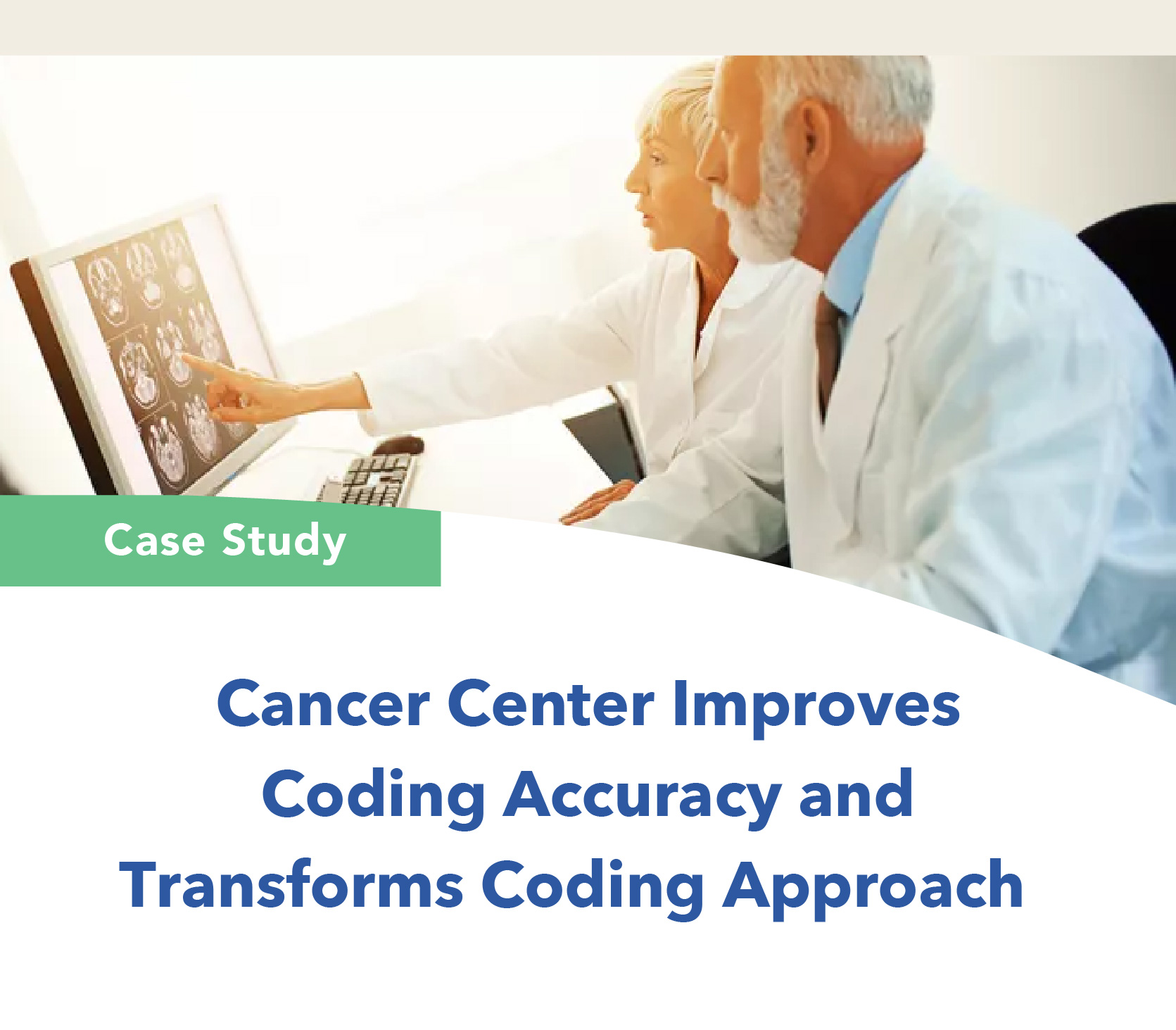 Cancer Center Improves Coding Accuracy and Transforms Coding Approach