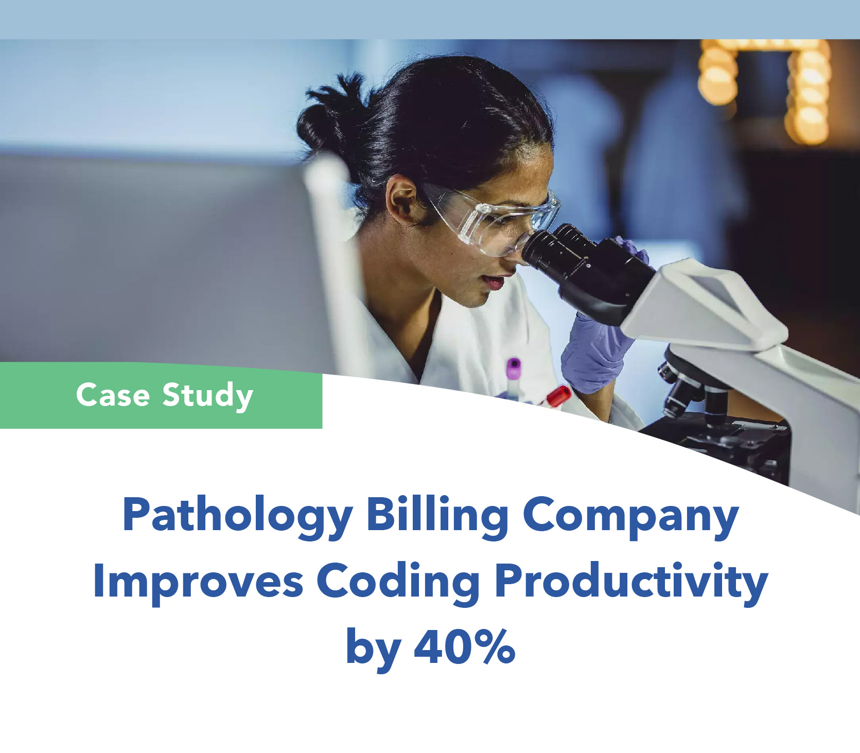 Pathology Billing Company Improves Coding Productivity by 40%